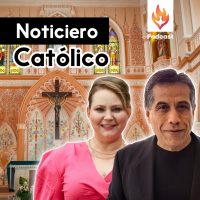 Noticiero Católico 9 de Febrero del 2022